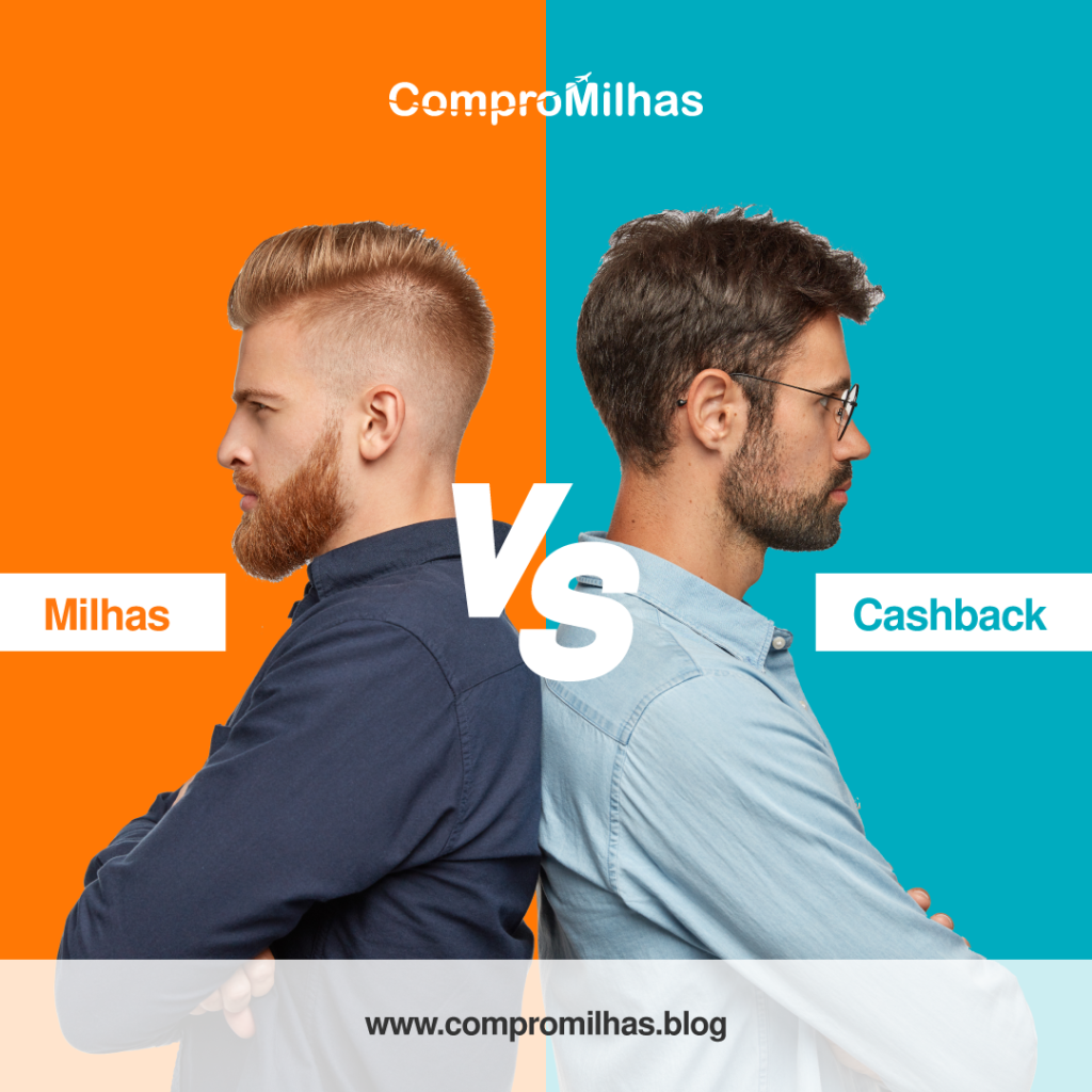 Milhas vs Cachback: qual é melhor?